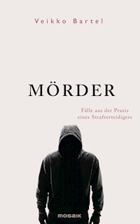 Mörder - Veikko Bartel - E-Book