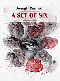 A Set of Six - Joseph Conrad - E-Book