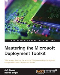 Mastering the Microsoft Deployment Toolkit - Jeff Stokes - E-Book