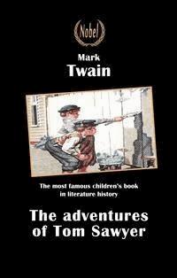 The Adventures of Tom Sawyer - Mark Twain - E-Book