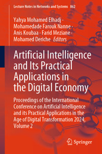 Artificial Intelligence and Its Practical Applications in the Digital Economy -  - E-Book