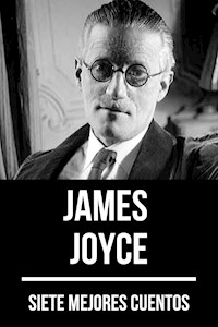 7 mejores cuentos de James Joyce - James Joyce - E-Book