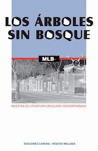 Los árboles sin bosque - Federico Nogara Castro - E-Book