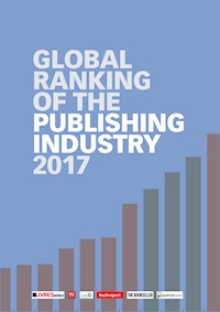 Global Ranking of the Publishing Industry 2017 - Ruediger Wischenbart - E-Book