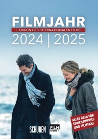 Filmjahr 2024/2025 - Lexikon des internationalen Films -  - E-Book