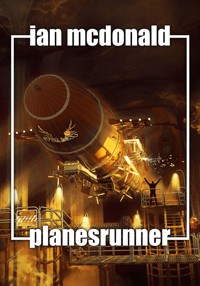 Planesrunner - Ian McDonald - E-Book