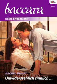 Unwiderstehlich sinnlich - Rachel Bailey - E-Book
