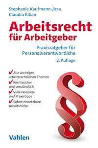 Arbeitsrecht für Arbeitgeber - Stephanie Kaufmann-Jirsa - E-Book