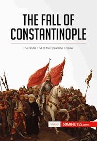 The Fall of Constantinople - 50minutes - E-Book