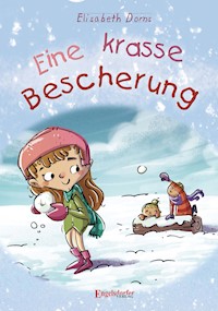 Eine krasse Bescherung - Elisabeth Doms - E-Book