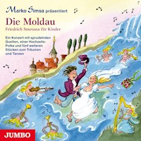 Die Moldau. Friedrich Smetana für Kinder. - Marko Simsa - Hörbuch
