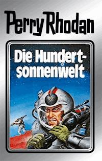 Perry Rhodan 17: Die Hundertsonnenwelt (Silberband) - Clark Darlton - E-Book