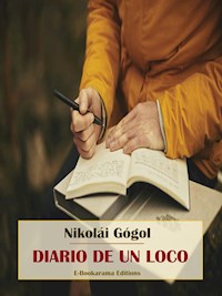 Diario de un loco - Nikolái Gógol - E-Book