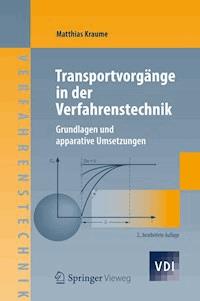 Transportvorgänge in der Verfahrenstechnik - Matthias Kraume - E-Book
