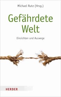 Gefährdete Welt -  - E-Book