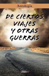 De ciertos viajes y otras guerras - Gilda Salinas - E-Book