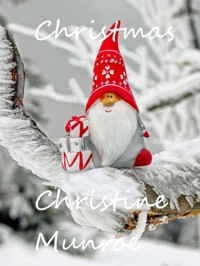Christmas - Christine Munroe - E-Book