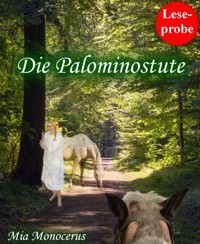 Leseprobe: Die Palominostute - Mia Monocerus - kostenlos E-Book