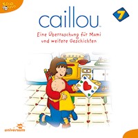 Caillou - Folgen 76-90: Eine Überraschung für Mami -  - Hörbuch