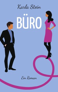 Büro - Karla Stein - E-Book
