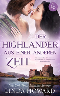 Der Highlander aus einer anderen Zeit - Linda Howard - E-Book