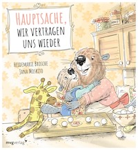 Hauptsache, wir vertragen uns wieder - Heidemarie Brosche - E-Book