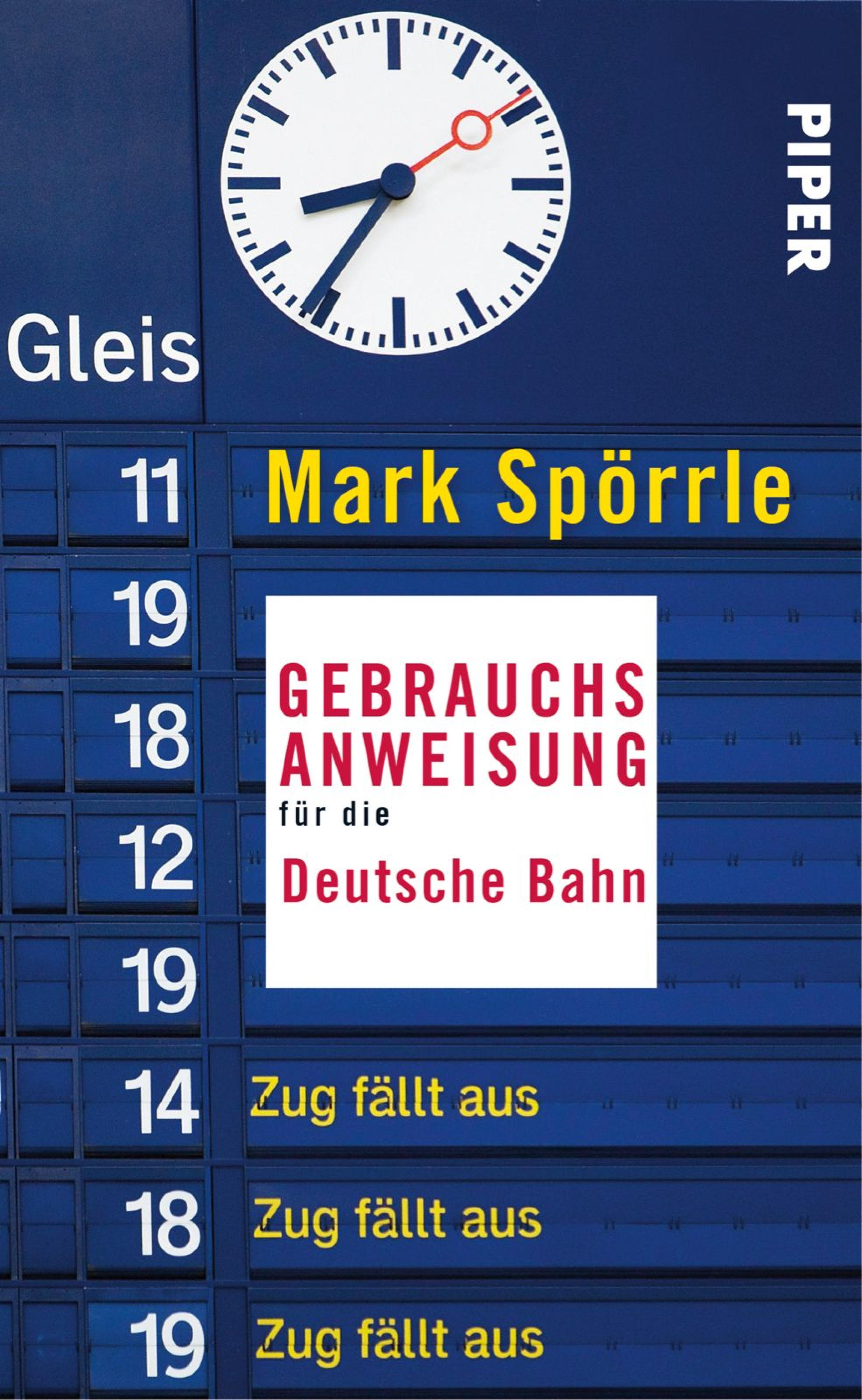 Gebrauchsanweisung für die Deutsche Bahn - Mark Spörrle - E-Book