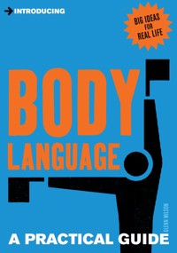 A Practical Guide to Body Language - Glenn Wilson - E-Book