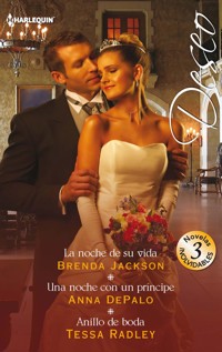 La noche de su vida - Una noche con un príncipe - Anillo de boda - BRENDA JACKSON - E-Book