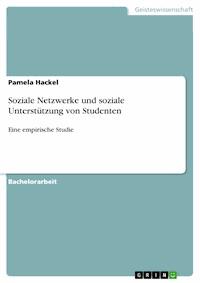 Soziale Netzwerke und soziale Unterstützung von Studenten - Pamela Hackel - E-Book
