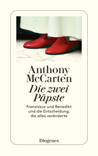 Die zwei Päpste - Anthony McCarten - E-Book