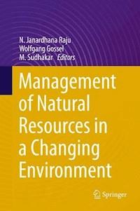 Management of Natural Resources in a Changing Environment -  - E-Book
