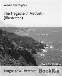 The Tragedie of Macbeth (Illustrated) - William Shakespeare - E-Book