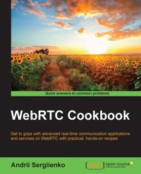 WebRTC Cookbook - Andrii Sergiienko - E-Book