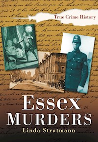 Essex Murders - Linda Stratmann - E-Book