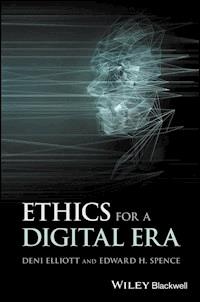 Ethics for a Digital Era - Deni Elliott - E-Book