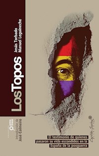 Los topos - Jesús Torbado - E-Book