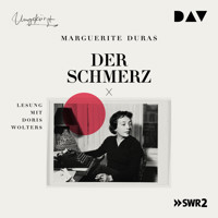 Der Schmerz (Ungekürzt) - Marguerite Duras - Hörbuch