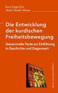 Die Entwicklung der kurdischen Freiheitsbewegung - Joost Jongerden - E-Book