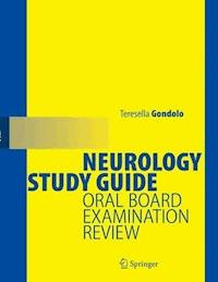 Neurology Study Guide - Teresella Gondolo - E-Book