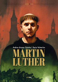 Martin Luther - Dacia Palmerino - E-Book