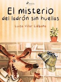 El misterio del ladrón sin huellas - Luisa Villar Liébana - E-Book