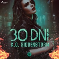30 dni - K. C. Hiddenstorm - Hörbuch