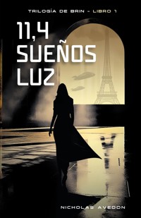 11,4 sueños luz - Nicholas Avedon - kostenlos E-Book