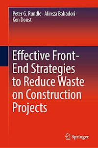 Effective Front-End Strategies to Reduce Waste on Construction Projects - Peter G. Rundle - E-Book