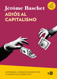 Adiós al capitalismo - Jérôme Baschet - E-Book