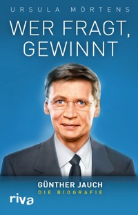 Wer fragt, gewinnt - Ursula Mörtens - E-Book