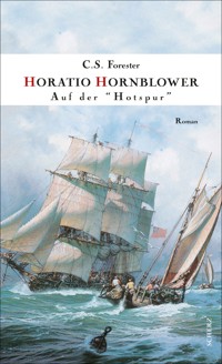 Hornblower auf der » Hotspur « - C. S. Forester - E-Book