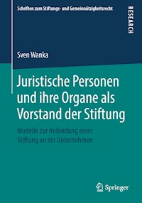 Juristische Personen und ihre Organe als Vorstand der Stiftung - Sven Wanka - E-Book