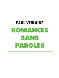 Romances sans paroles - Paul Verlaine - E-Book